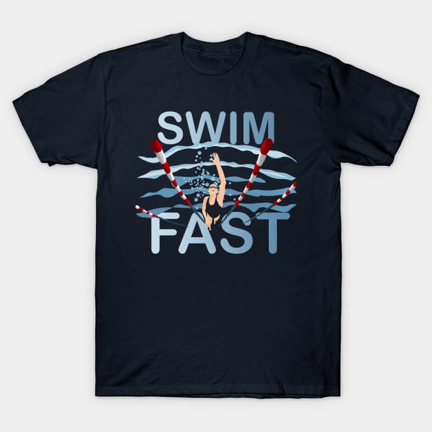 Swim Fast Swimming Competitive Freestyle Women's Swmming T-Shirt by TeeCreations